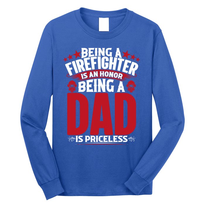 Being A Firefighter Is An Honor Being A Grandpa Is Priceless Gift Long Sleeve Shirt