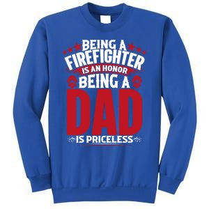 Being A Firefighter Is An Honor Being A Grandpa Is Priceless Gift Sweatshirt