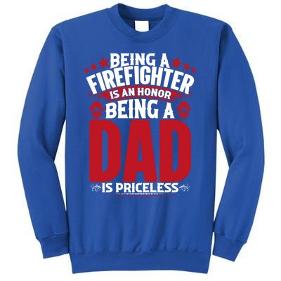 Being A Firefighter Is An Honor Being A Grandpa Is Priceless Gift Sweatshirt