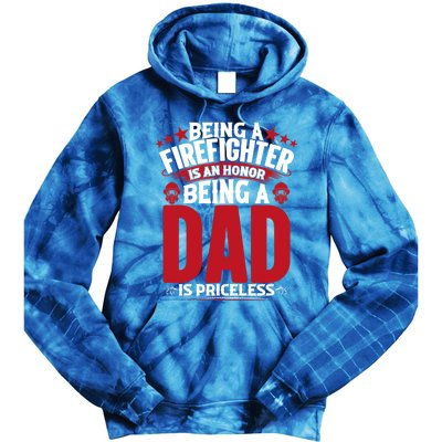 Being A Firefighter Is An Honor Being A Grandpa Is Priceless Gift Tie Dye Hoodie