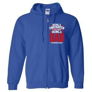 Being A Firefighter Is An Honor Being A Grandpa Is Priceless Gift Full Zip Hoodie