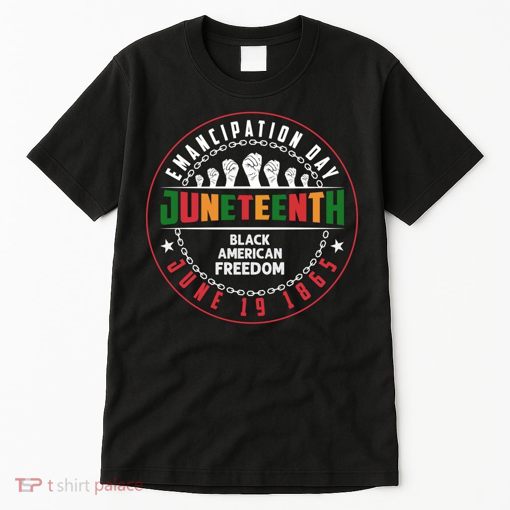 Black American Freedom Juneteenth Graphics Plus Size Shirts For Men Women Family Tall T-Shirt