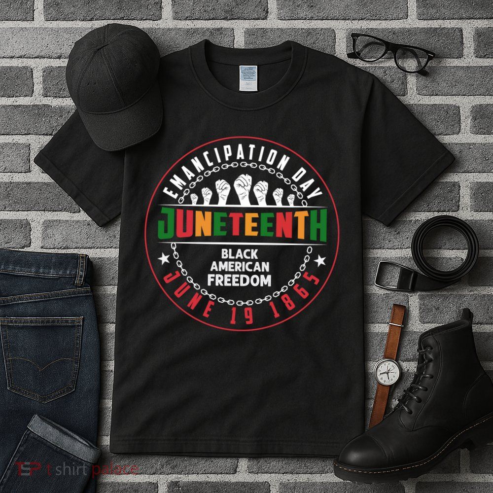 Black American Freedom Juneteenth Graphics Plus Size Shirts For Men Women Family Tall T-Shirt