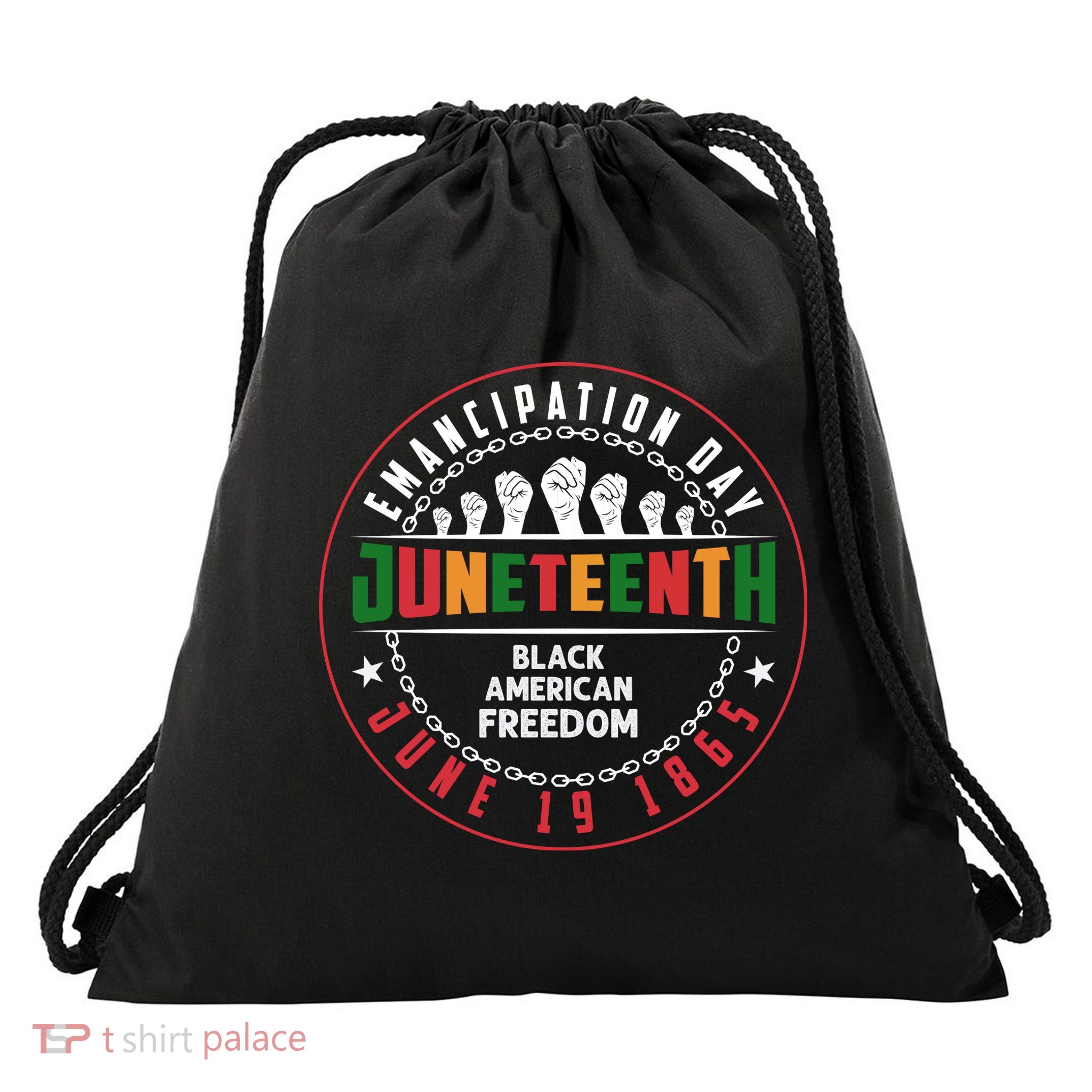 Black American Freedom Juneteenth Graphics Plus Size Shirts For Men Women Family Drawstring Bag