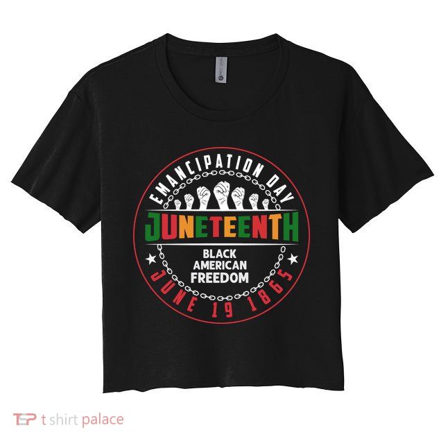 Black American Freedom Juneteenth Graphics Plus Size Shirts For Men Women Family Crop Top