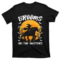 Brooms Are For Amateurs Halloween Horse Witch Equestrian T-Shirt