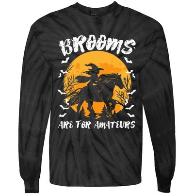 Brooms Are For Amateurs Halloween Horse Witch Equestrian Tie-Dye Long Sleeve Shirt