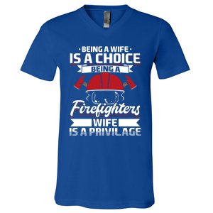 Being A Firefighters Wife Is A Privilege Firefighter Wife Meaningful Gift V-Neck T-Shirt