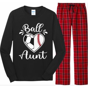 Ball Aunt Funny Baseball Softball Heart Aunt Life Funny Gift Long Sleeve Pajama Set