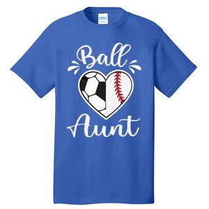 Ball Aunt Funny Baseball Softball Heart Aunt Life Funny Gift Tall T-Shirt