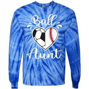 Ball Aunt Funny Baseball Softball Heart Aunt Life Funny Gift Tie-Dye Long Sleeve Shirt