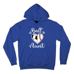 Ball Aunt Funny Baseball Softball Heart Aunt Life Funny Gift Tall Hoodie