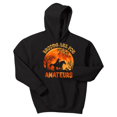 Brooms Are For Amateurs Halloween Horse Riding Kids Hoodie