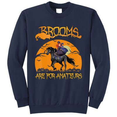 Brooms Are For Amateurs, Horse Riding Outfit Halloween Sweatshirt