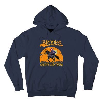 Brooms Are For Amateurs, Horse Riding Outfit Halloween Tall Hoodie