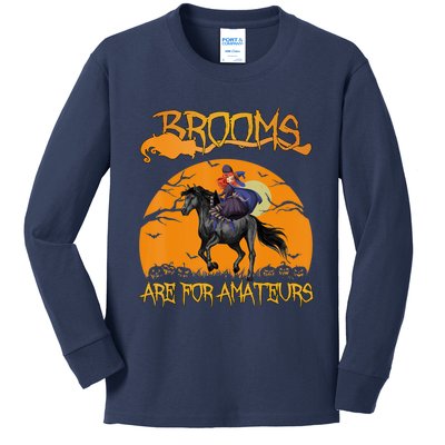 Brooms Are For Amateurs, Horse Riding Outfit Halloween Kids Long Sleeve Shirt