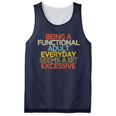 Being A Functional Adult Everyday Seems A Bit Excessive Mesh Reversible Basketball Jersey Tank