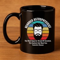 Bearded Astrophysicist Funny Astrophysics Definition 11oz C Handle Ceramic Mug
