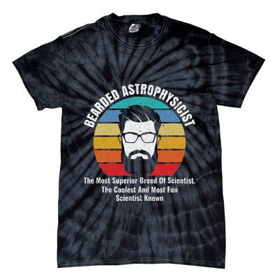 Bearded Astrophysicist Funny Astrophysics Definition Tie-Dye T-Shirt