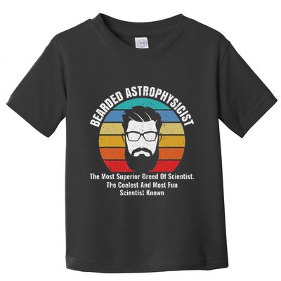 Bearded Astrophysicist Funny Astrophysics Definition Toddler T-Shirt
