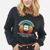 Bearded Astrophysicist Funny Astrophysics Definition Cropped Pullover Crew