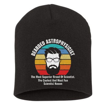 Bearded Astrophysicist Funny Astrophysics Definition Short Acrylic Beanie