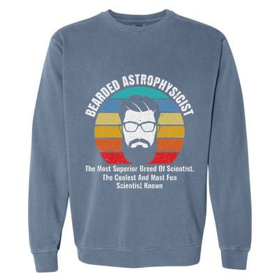 Bearded Astrophysicist Funny Astrophysics Definition Garment-Dyed Sweatshirt