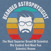 Bearded Astrophysicist Funny Astrophysics Definition Garment-Dyed Sweatshirt
