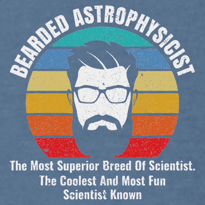 Bearded Astrophysicist Funny Astrophysics Definition Garment-Dyed Sweatshirt