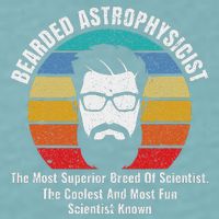 Bearded Astrophysicist Funny Astrophysics Definition Sueded Cloud Jersey T-Shirt
