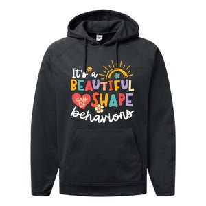 Behavior Analyst Funny Its A Beautiful Day To Shape Behaviors Performance Fleece Hoodie