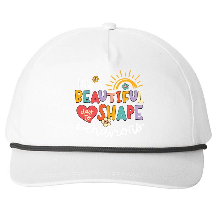 Behavior Analyst Funny Its A Beautiful Day To Shape Behaviors Snapback Five-Panel Rope Hat