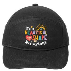 Behavior Analyst Funny Its A Beautiful Day To Shape Behaviors 7-Panel Snapback Hat