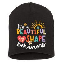 Behavior Analyst Funny Its A Beautiful Day To Shape Behaviors Short Acrylic Beanie