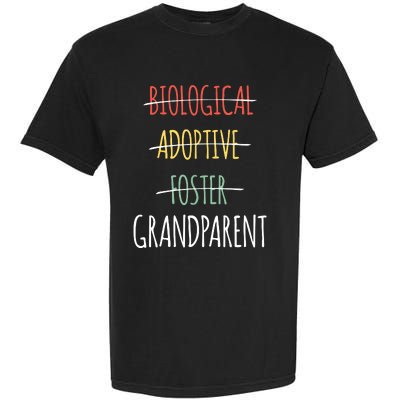 Biological Adoptive Foster Grandparent Garment-Dyed Heavyweight T-Shirt