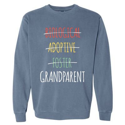 Biological Adoptive Foster Grandparent Garment-Dyed Sweatshirt