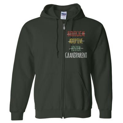 Biological Adoptive Foster Grandparent Full Zip Hoodie