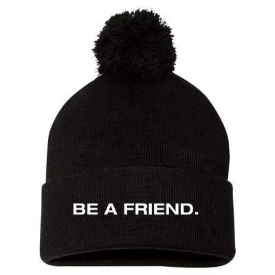 Be A Friend Pom Pom 12in Knit Beanie