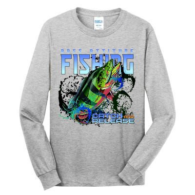 Bass Attitude Fishing Catch And Release Tall Long Sleeve T-Shirt