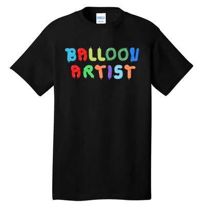 Balloon Artist  Fun Sculptor Balloon Twister Tall T-Shirt