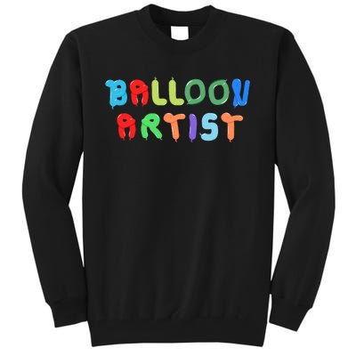 Balloon Artist  Fun Sculptor Balloon Twister Tall Sweatshirt