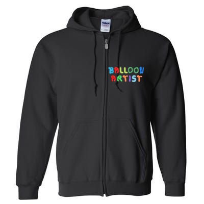 Balloon Artist  Fun Sculptor Balloon Twister Full Zip Hoodie