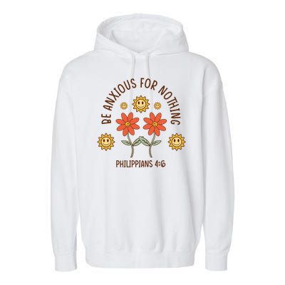 Be Anxious For Nothing Garment-Dyed Fleece Hoodie