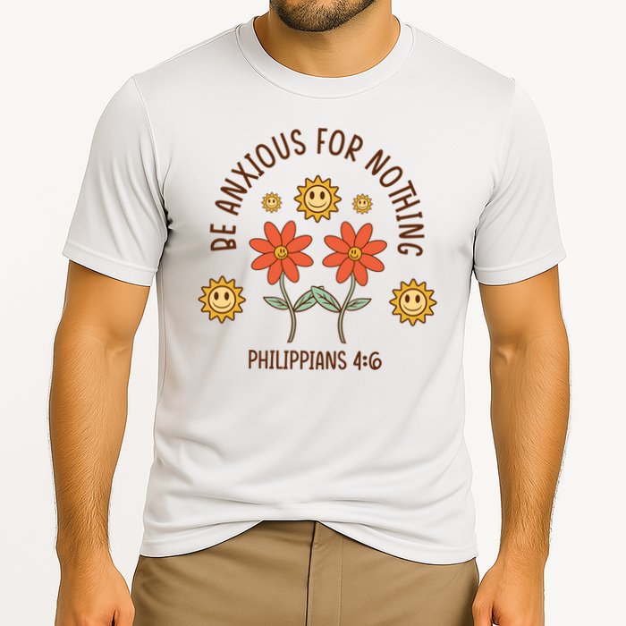 Be Anxious For Nothing Performance Shirt