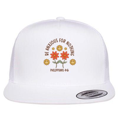 Be Anxious For Nothing Flatbill Hat