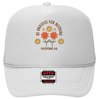 Be Anxious For Nothing Trucker Hat