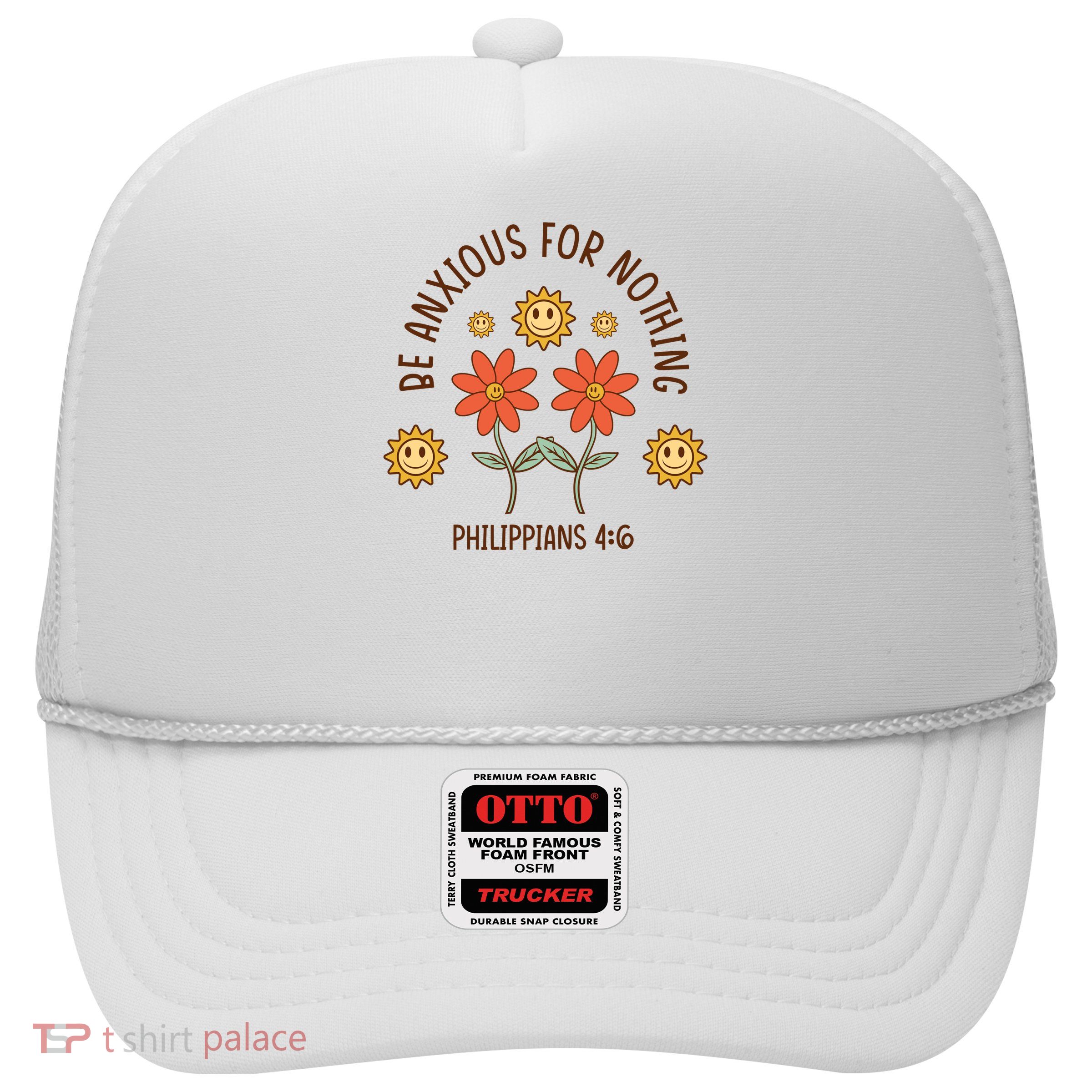 Be Anxious For Nothing Trucker Hat