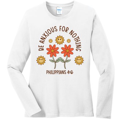 Be Anxious For Nothing Ladies Long Sleeve Shirt