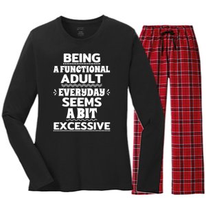 Being A Functional Adult Every Day Seems A Bit Excessive Sarcastic Funny Women's Long Sleeve Flannel Pajama Set 