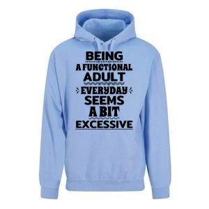 Being A Functional Adult Every Day Seems A Bit Excessive Sarcastic Funny Unisex Surf Hoodie